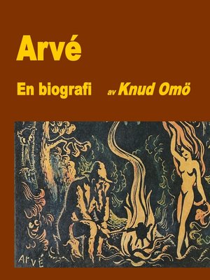 cover image of Arvé. En biografi